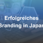 Erfolgreiches Branding in Japan