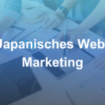 Japanisches Web-Marketing erklärt