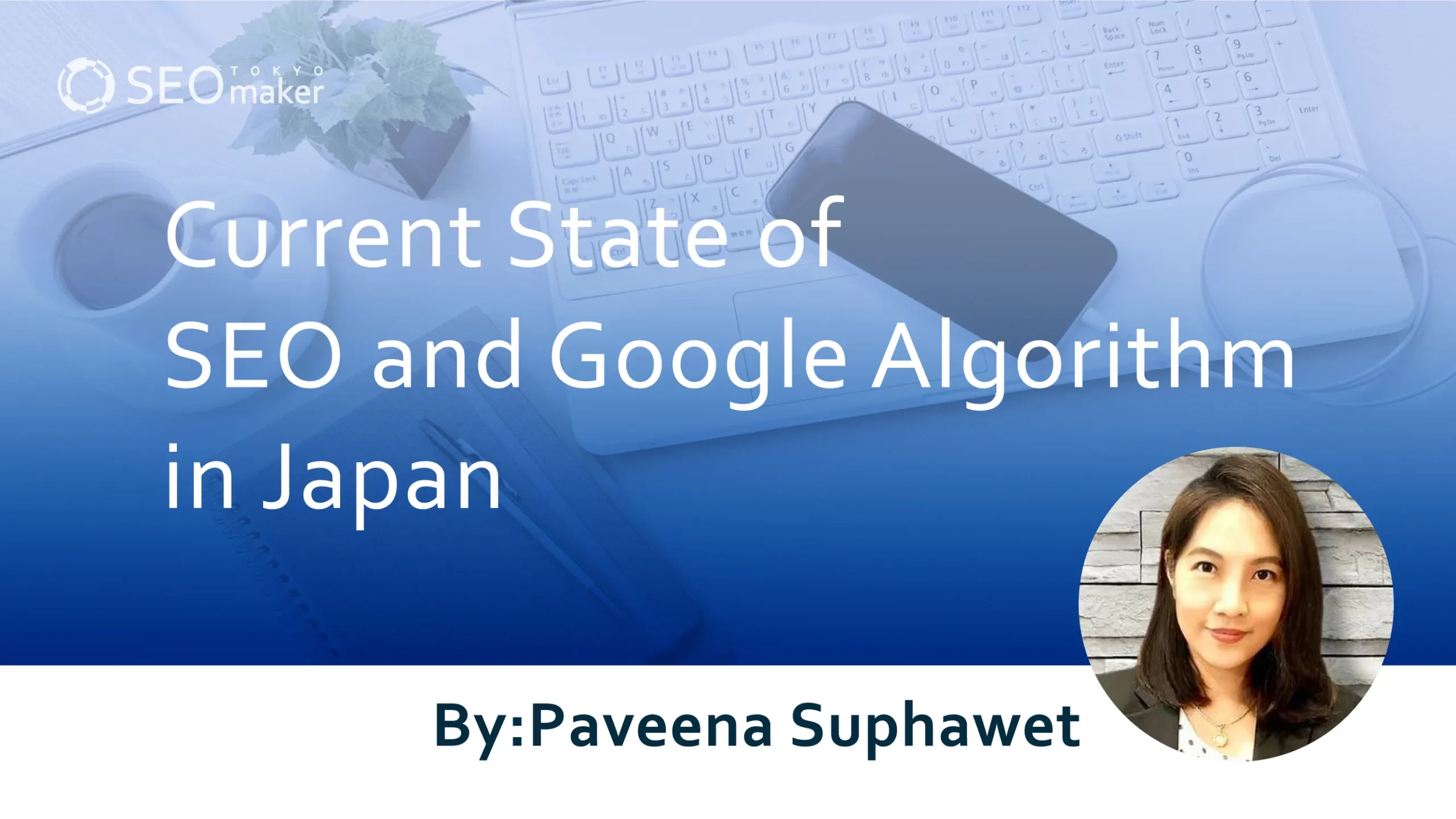 Current State of SEO and Google Algorithm in Japan