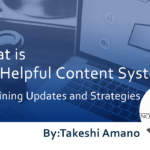 What is the Helpful Content System? Explaining Updates and Strategies