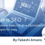 What Is SEO ？- A Guide to Search Engine Optimization Strategies for 2024