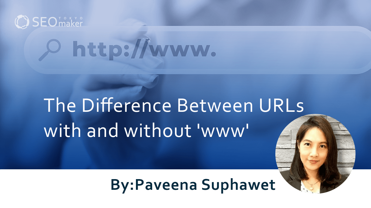 The Difference Between URLs with and without 'www': A Detailed Explanation of Its Relationship with SEO