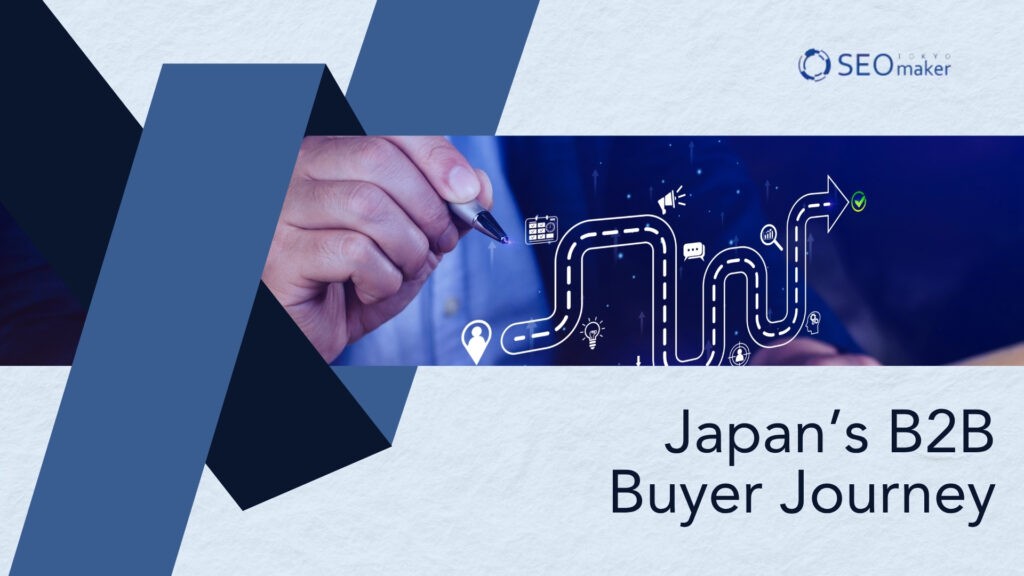 Japan’s B2B Buyer Journey: How Decision-Making Differs and What It Means for Your Content Cover