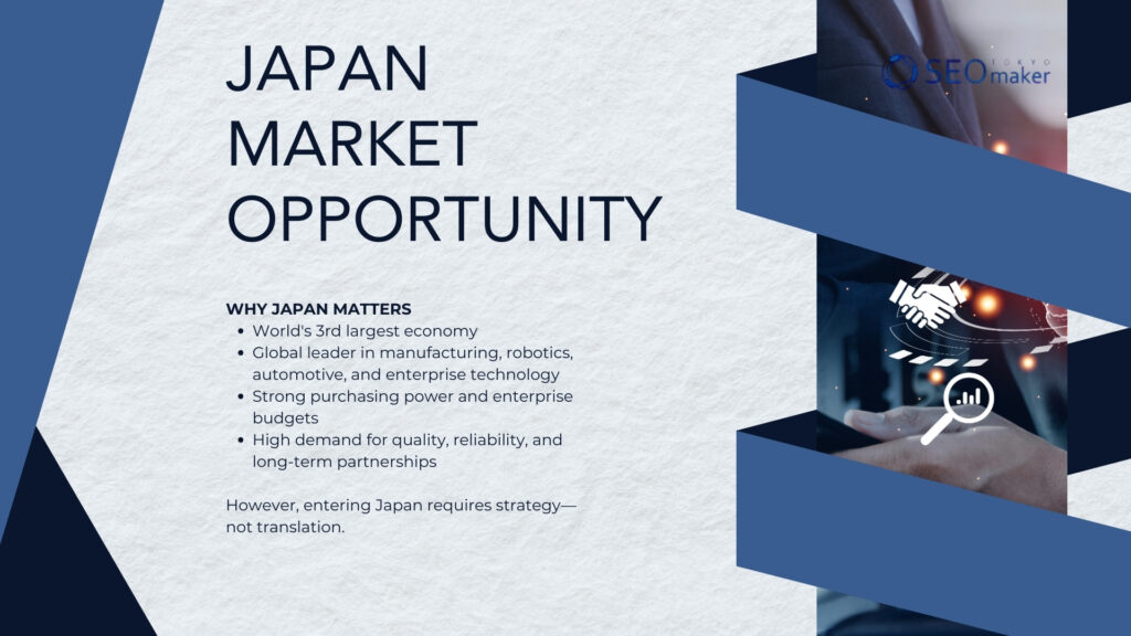 A Japan Entry Roadmap market opportunity
