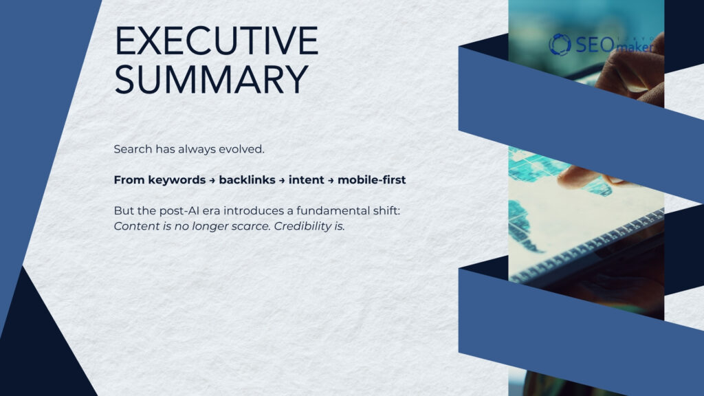 The Future of Search E-E-A-T and Beyond in a Post-AI World The Core Shift Summary