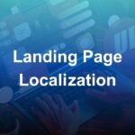 Landing Page Localization for Japan: What to Change Beyond Translation