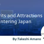 Merits and Attractions of Entering Japan.
