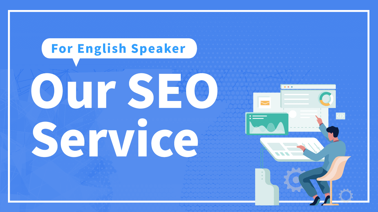 Our SEO Service For English Speaker