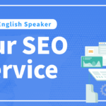 Our SEO Service For English Speaker